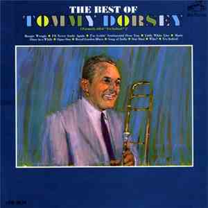 Tommy Dorsey - The Best Of Tommy Dorsey