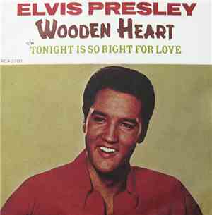 Elvis Presley - Wooden Heart