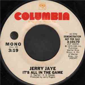 Jerry Jaye - It's All In The Game