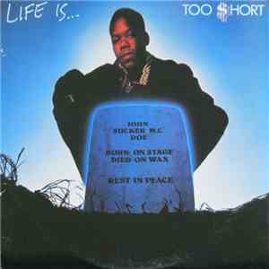 Too Short - Life Is... Too $hort