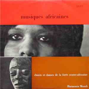 Various - Chants Et Danses De La Fôret Centre-Africaine