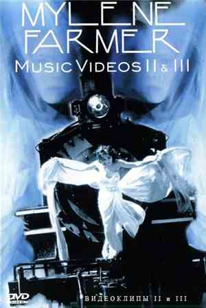 Mylene Farmer - Music Videos II & III