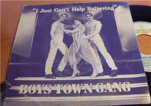 Boys Town Gang - I Just Can't Help Believing