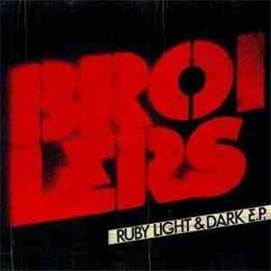 Broilers - Ruby Light & Dark E.P.