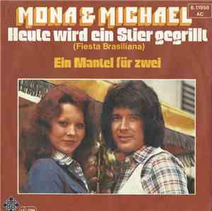 Mona & Michael - Heute Wird Ein Stier Gegrillt