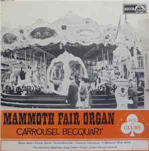 Carrousel Becquart - Mammoth Fair Organ