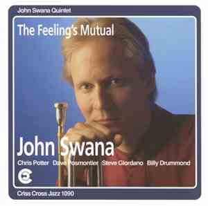 John Swana Quintet - The Feeling's Mutual
