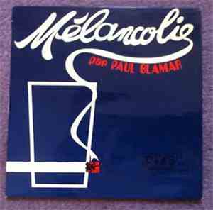 Paul Blamar - Mélancolie