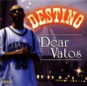 Destino  - Dear Vatos