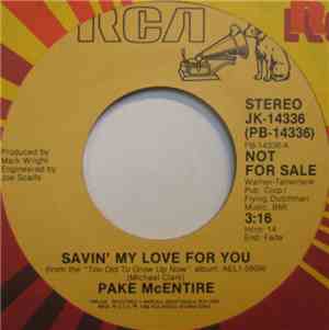 Pake McEntire - Savin' My Love For You