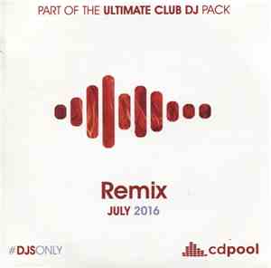 Various - Remix July 2016