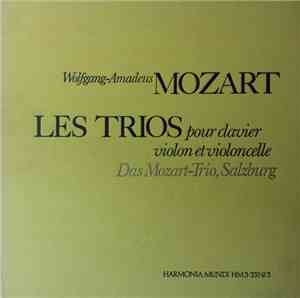 Wolfgang Amadeus Mozart • Das Mozart-Trio, Salzburg - Les Trios Pour Clavier Violon Et Violoncelle