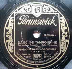 Anglo-Persians-Orchestra - Dancing Tambourine / A Siren Dream