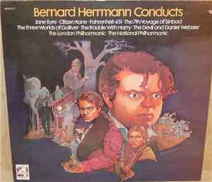 Bernard Herrmann, National Philharmonic Orchestra, The London Philharmonic Orchestra - Bernard Herrmann Conducts
