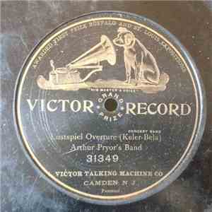 Arthur Pryor's Band - Lustspiel Overture