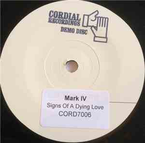 Mark IV  - Signs Of A Dying Love