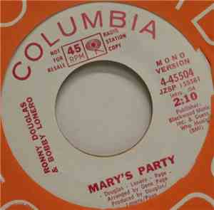 Ronny Douglas & Bobby Lonero - Mary's Party