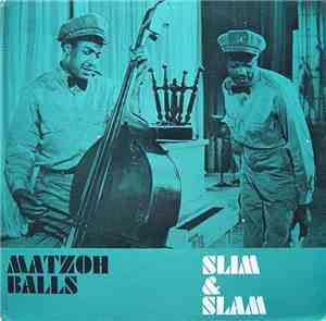 Slim & Slam - Matzoh Balls