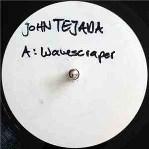 John Tejada - Wavescraper