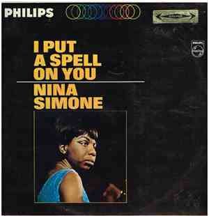 Nina Simone - I Put A Spell On You