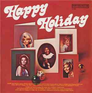 Debbie Reynolds, Patti Page, Doris Day, Anita Bryant, Mahalia Jackson - Happy Holiday