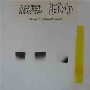 Hermit / Horror Known As (Ja-Lo-Paz), The - Hermit / The Horror Known As (Ja-Lo-Paz)
