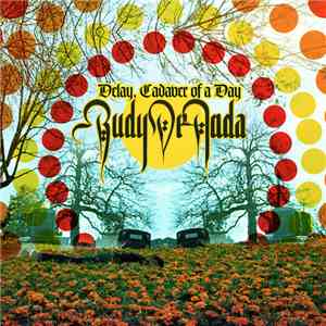 Rudy De Anda - Delay, Cadaver of a Day