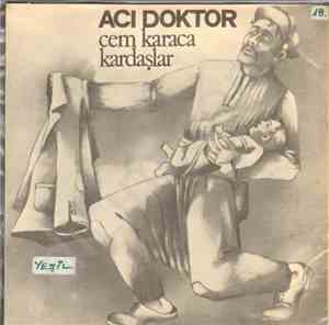 Cem Karaca & Kardaşlar - Acı Doktor (Part 1 & 2)