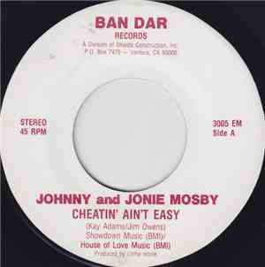 Johnny & Jonie Mosby - Cheatin' Ain't Easy
