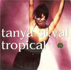 Tanya St. Val - Tropical