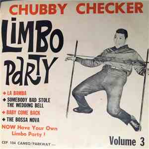 Chubby Checker - Limbo Party Volume 3