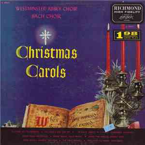 Westminster Abbey Choir, Bach Choir - Christmas Carols