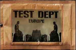Test Dept - Europe