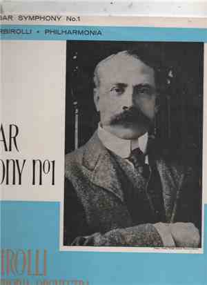 Sir Edward Elgar, Sir John Barbirolli - Symphony No. 1