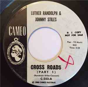 Luther Randolph & Johnny Stiles - Cross Roads