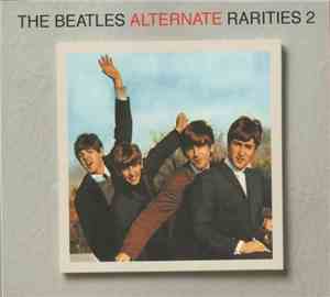 The Beatles - Alternate Rarities 2