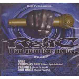 ReliC  - Il Faut Qu'on Leur Montre...