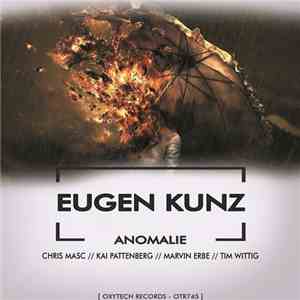 Eugen Kunz  - Anomalie