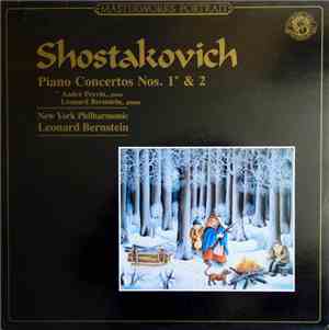 Shostakovich / André Previn, Leonard Bernstein, New York Philharmonic - Piano Concertos Nos. 1 & 2