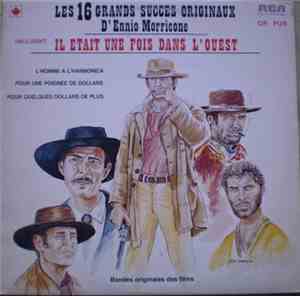 Ennio Morricone - Les 16 Grands Succes Originaux D'Ennio Morricone (Bandes Originales Des Films)