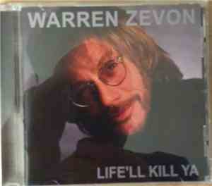 Warren Zevon - Life'll Kill Ya