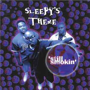 Sleepy's Theme - Still Smokin'