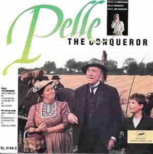 Stefan Nilsson , Björn Isfält - Pelle The Conqueror/Pelle Le Conquerant - My Life As A Dog/Une Vie De Chien
