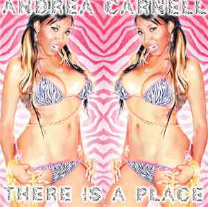 Andrea Carnell - There Is A Place