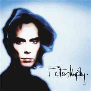 Peter Murphy - The Sweetest Drop