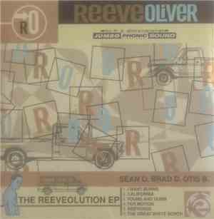 Reeve Oliver - The Reevolution EP