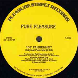 Pure Pleasure - 100° Fahrenheit