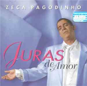 Zeca Pagodinho - Juras De Amor