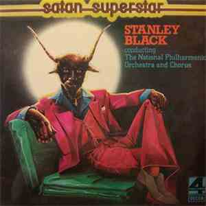 Stanley Black Conducting The National Philharmonic Orchestra And Chorus - Satan Superstar