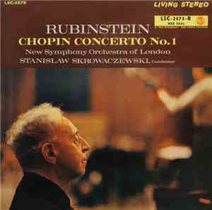 Rubinstein, Chopin, New Symphony Orchestra Of London, Stanislaw Skrowaczewski - Concerto No. 1
